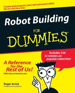 Robot Building for Dummies  9780764540691 Front Cover