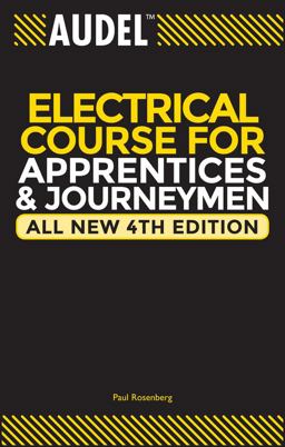Audel Electrical Course for Apprentices and Journeymen 4th 9780764542008 Front Cover