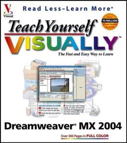 Teach Yourself Visually Dreamweaver MX 2004  9780764543357 Front Cover