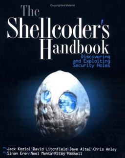 Shellcoder's Handbook Discovering and Exploiting Security Holes  9780764544682 Front Cover