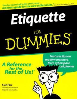 Etiquette for Dummiesï¿½  9780764551703 Front Cover
