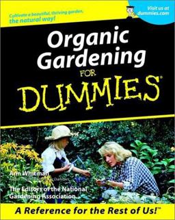Organic Gardening for Dummies