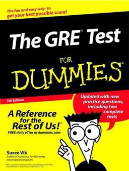 The GRE® Test for Dummies® The GRE® Test for Dummies®