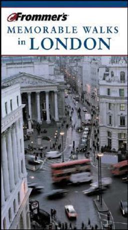 Frommer's Memorable Walks in London