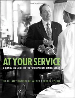 At Your Service A Hands-On Guide to the Professional Dining Room 2nd 9780764557477 Front Cover