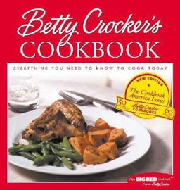 Betty Crocker's Cookbook Everything You Need to Know to Cook Today 9th 9780764560798 Front Cover