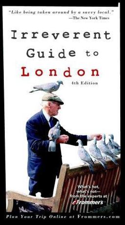 Frommer's Irreverent Guide to London