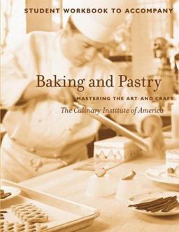 Baking and Pastry, Student Workbook