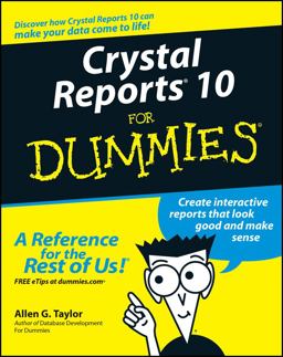 Crystal Reports 10 for Dummies  9780764571374 Front Cover