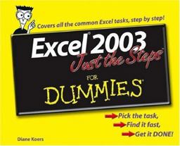 Excel 2003 Just the Steps for Dummies