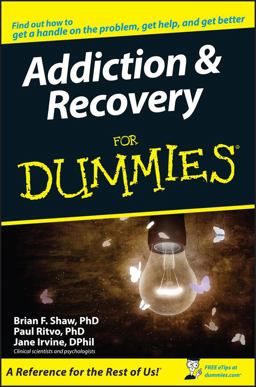 Addiction and Recovery for Dummies  9780764576256 Front Cover