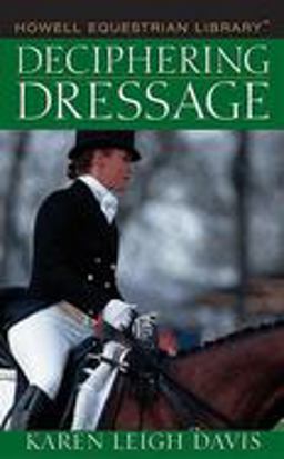 Deciphering Dressage  9780764578205 Front Cover