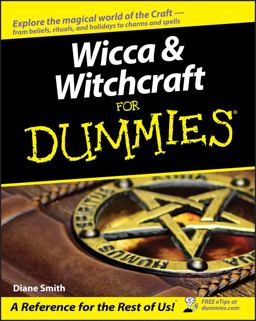 Wicca and Witchcraft for Dummies  9780764578342 Front Cover