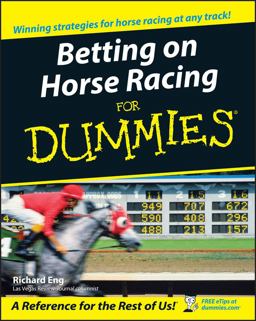 Betting on Horse Racing for Dummies  9780764578403 Front Cover
