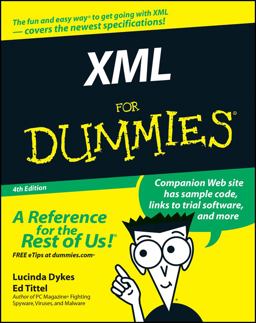 XML for Dummies 4th 9780764588457 Front Cover