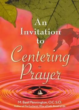 Invitation to Centering Prayer  9780764807824 Front Cover