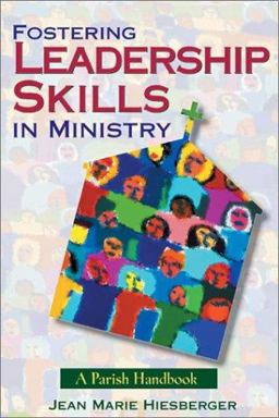 Fostering Leadership Skills in Ministry A Parish Handbook  9780764808470 Front Cover