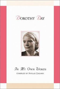 Dorothy Day In My Own Words  9780764809262 Front Cover