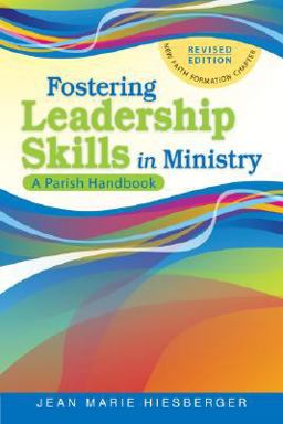 Fostering Leadership Skills in Ministry: A Parish Handbook  9780764817434 Front Cover