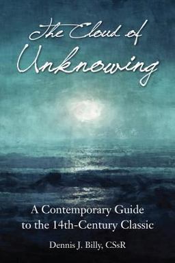 The Cloud of Unknowing: A Contemporary Guide to the 14th-century Classic  9780764822889 Front Cover