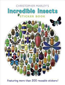 Christopher Marley's Incredible Insects Sticker Book  9780764963469 Front Cover