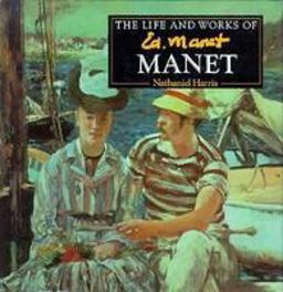 Life and Works of Ed Manet