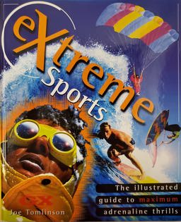 Ultimate Encyclopedia of Extreme Sports