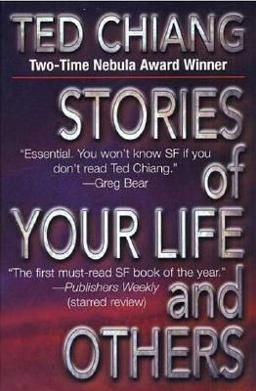 Stories of Your Life and Others  9780765304193 Front Cover