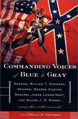 Commanding Voices of Blue and Gray Commanding Voices of Blue and Gray