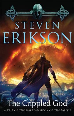 Crippled God Book Ten of the Malazan Book of the Fallen  9780765316561 Front Cover