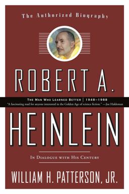 Robert A. Heinlein In Dialogue with His Century 2nd 9780765319616 Front Cover