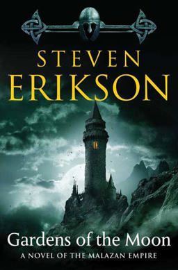 Gardens of the Moon Book One of the Malazan Book of the Fallen  9780765322883 Front Cover