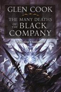 Many Deaths of the Black Company  9780765324016 Front Cover