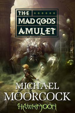 Hawkmoon: the Mad God's Amulet
