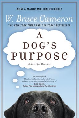 Dog's Purpose A Novel for Humans  9780765326263 Front Cover