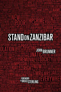 Stand on Zanzibar The Hugo Award-Winning Novel  9780765326782 Front Cover