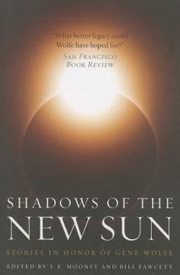 Shadows of the New Sun