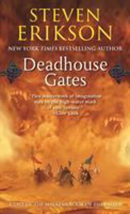 Deadhouse Gates Book Two of the Malazan Book of the Fallen  9780765348791 Front Cover