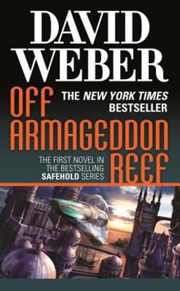 Off Armageddon Reef A Novel in the Safehold Series (#1)  9780765353979 Front Cover