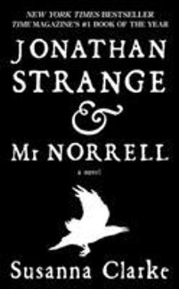 Jonathan Strange and Mr. Norrell A Novel  9780765356154 Front Cover