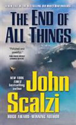End of All Things  9780765376107 Front Cover