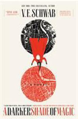 Darker Shade of Magic A Novel  9780765376459 Front Cover