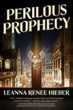 Perilous Prophecy A Strangely Beautiful Novel  9780765377449 Front Cover