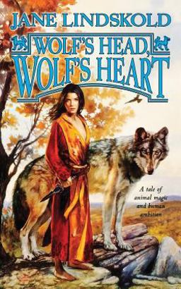 Wolf's Head, Wolf's Heart