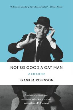 Not So Good a Gay Man A Memoir  9780765382092 Front Cover