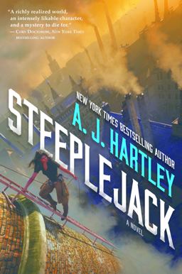 Steeplejack Book 1 in the Steeplejack Series  9780765383433 Front Cover