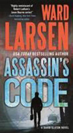Assassin's Code A David Slaton Novel  9780765385819 Front Cover