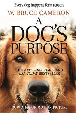 Dog's Purpose A Novel for Humans  9780765388117 Front Cover