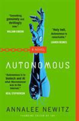Autonomous A Novel  9780765392084 Front Cover