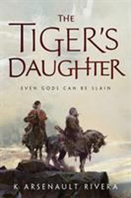 Tiger's Daughter  9780765392534 Front Cover